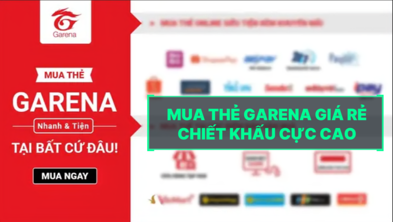 Mua Thẻ Garena Giá Rẻ – Chiết Khấu 6% Cao Nhất Thị Trường